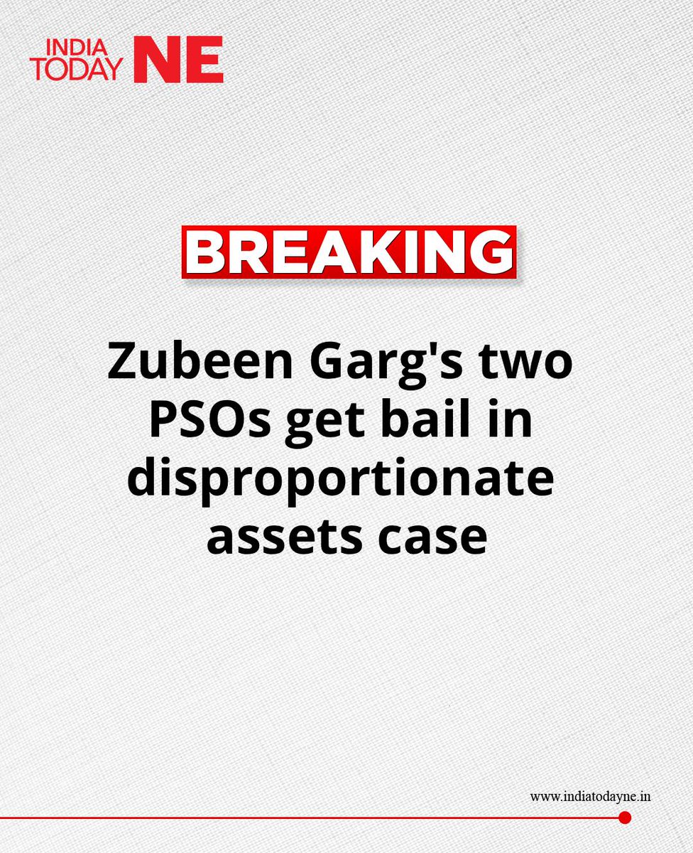 IndiaTodayNE's tweet photo. A special court has granted bail to late singer #ZubeenGarg's two personal security officers (#PSOs), Paresh Baishya and Nandeshwar Bora, in a disproportionate assets case.

The bail was granted by the Special Judge's Court in connection with the case registered against the two bodyguards by the Chief Minister's Special Vigilance Cell.