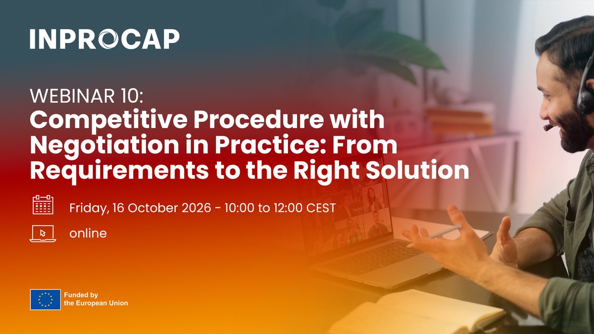 InprocapProject's tweet photo. How can contracting authorities negotiate tenders while keeping the process structured and #competitive?
Join the next #INPROCAP webinar on #Competitive #Procedure with Negotiation.
📅 16 Oct 2026
🕙 10:00–12:00 CEST
💻 Online
Register: https://t.co/9hQaPTx73T https://t.co/vTPE9jpB85