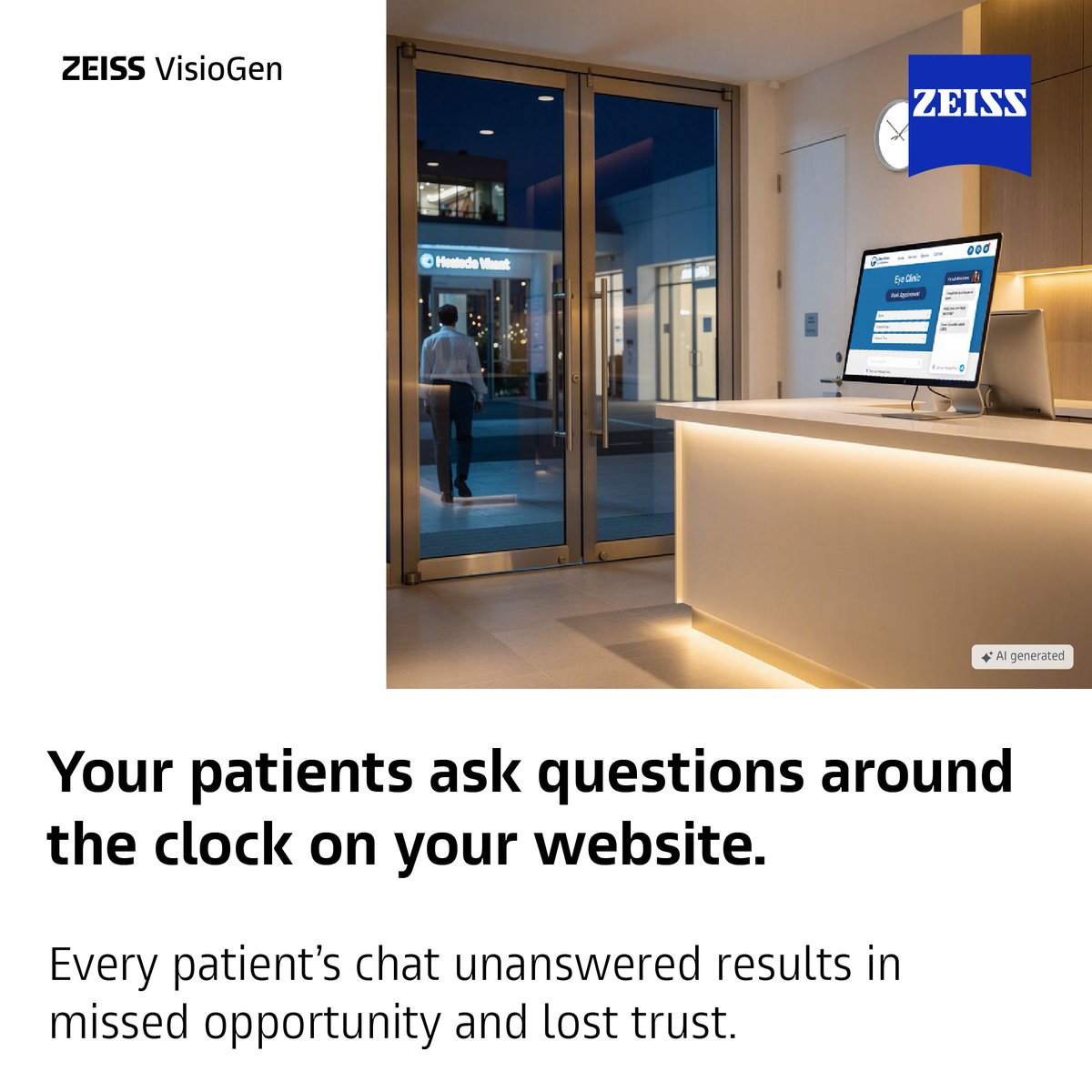 ZEISSVisioGen's tweet photo. The patient is online. Is your practice?

Questions do not follow office hours. Neither should patient engagement.

ZEISS VisioGen delivers 24/7 patient engagement with human verification.

Meet us at AAO 2026 | Booth 3719

See what your practice could be missing: https://t.co/Dc4t27Ez6D

#ZEISSVisioGen #AAO2026 #Ophthalmology #PatientEngagement #AAO2026 #AAO #AI #Uveitis #EyeHealth

*Not all products/services are available in all countries.