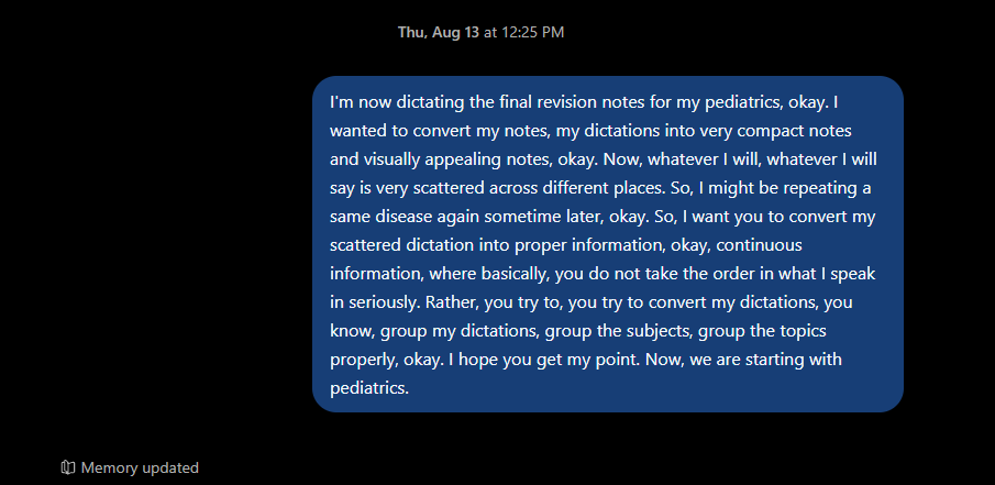 docbrm's tweet photo. 2. ChatGPT dictation

One of my biggest time-savers.

I would literally speak out my revision points -scattered, repeated, completely out of order - and ask ChatGPT to turn them into one compact, organised final-revision note.

Much faster than sitting and rewriting notes. https://t.co/iI9xqdAmSI