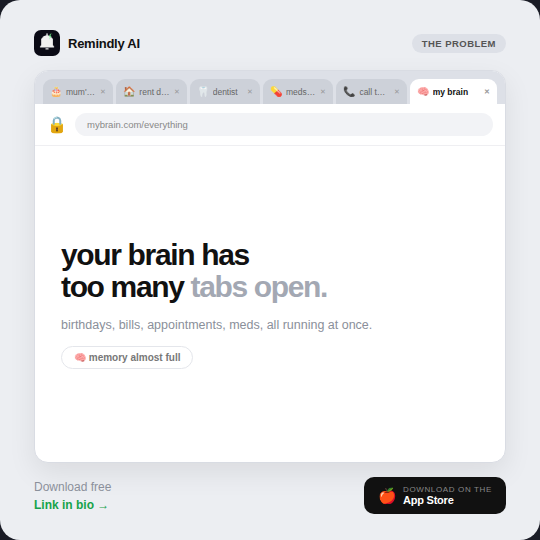 RemindlyAI_app's tweet photo. Your brain has too many tabs open 🧠, the usual app turns one reminder into a five step journey, so we built something that just listens. Download free ✨ link in bio
#RemindlyAI #MentalLoad #TooManyTabs #BetterApp #JustSayIt https://t.co/jTpj9iaq6m