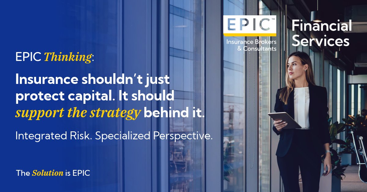 EPIC_Insurance's tweet photo. EPIC Financial Services is the specialized risk management and advisory partner for the institutions, advisors, and individuals driving the financial services industry. Explore EPIC's Financial Services: https://t.co/Zt0AaMkt9D 

#EPICThinking #TheSolutionisEPIC https://t.co/N9teNL8fEe
