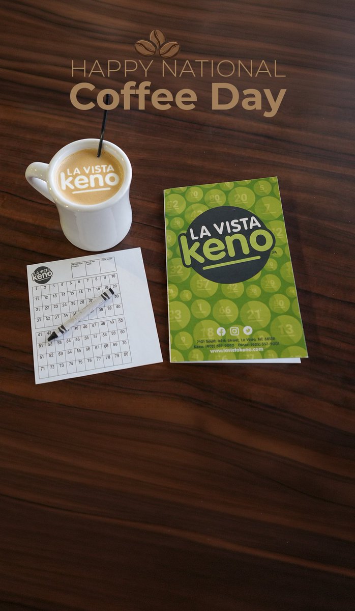 KenoVista's tweet photo. HAPPY NATIONAL COFFEE DAY! ☕

Celebrate with us and enjoy a cup of your favorite brew! And while you’re here… try your luck with La Vista Keno. 

Because at La Vista Keno, every number feels lucky. 

#NationalCoffeeDay #CoffeeAndKeno #KenoFun #GoodLuck https://t.co/ke6d5NQAi2