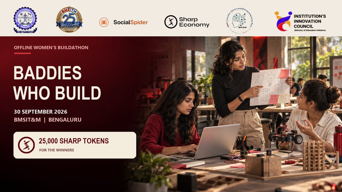 SharpEconomy's tweet photo. Sharp Economy is sponsoring Baddies Who Build 2026, an offline women-exclusive innovation buildathon at BMSIT&amp;M, Bengaluru.

Winners receive 25,000 SHARP tokens.

30 Sept | 9 AM-5 PM]

https://t.co/yQX3kjfC5d

#SharpEconomy #WomenInTech https://t.co/N90ZbWtwWX