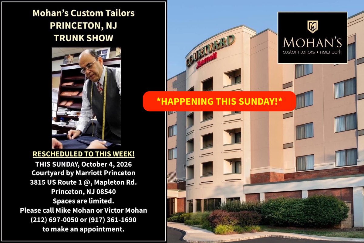 Mohans_Tailors's tweet photo. 𝗥𝗘𝗦𝗖𝗛𝗘𝗗𝗨𝗟𝗘𝗗 𝗧𝗢 𝗧𝗛𝗜𝗦 𝗪𝗘𝗘𝗞: Sunday, October 4! @Mohans_Tailors' exclusive #BESPOKE #TRUNKSHOW.
🕗 8am-5pm
📍 Courtyard by Marriott–Princeton

BOOK TODAY:
📱 2126970050 | 9173611690
🛜 https://t.co/EqSQAJJEl8

#customsuits #bespokemenswear #Princeton #NewJersey https://t.co/PJG8QBdfqb