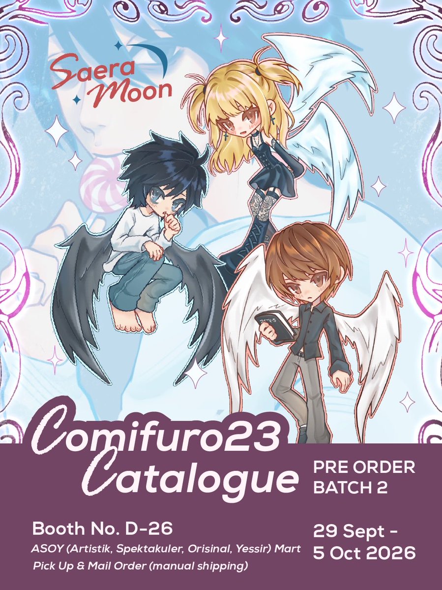saeramoon_'s tweet photo. 🩵 &amp; 🔁 much appreciated!

Saeramoon #CF23 PO batch 2! ✨🌙

🗓️ 29 Sept - 5 October 2026
🛒 Pickup (both days) &amp; Mail Order
✨ Death Note, NANA, Apothecary Diaries, Genshin/HSR, Resident Evil
✉️ GO DM first

🔗 link below [1/3]
#comifuro23 #cf23catalogue https://t.co/saUHP1MPzm