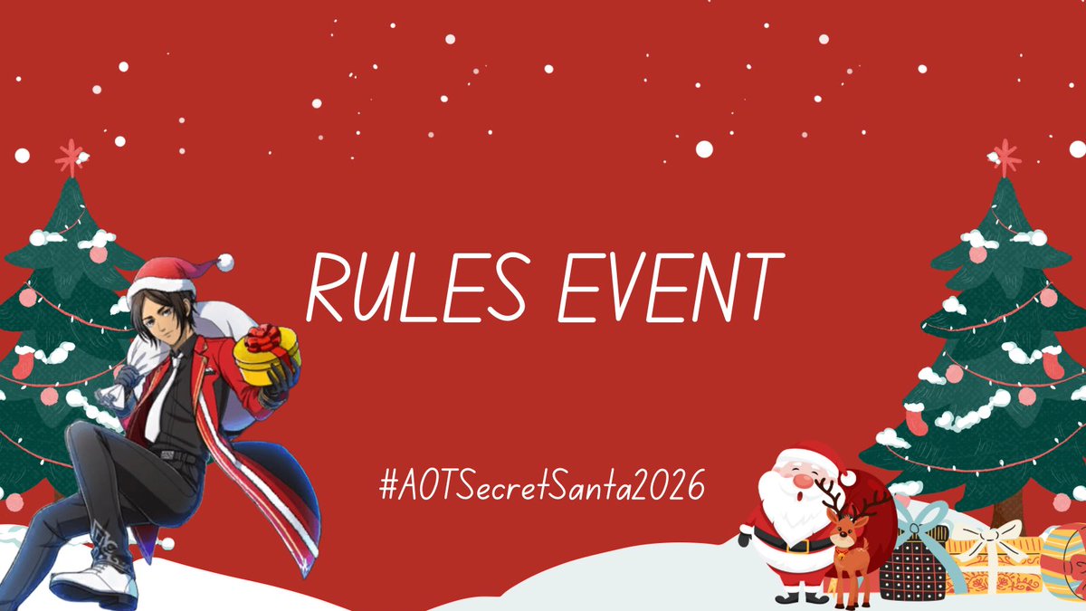 aotsecretsanta's tweet photo. [RULES EVENT]

Belum lengkap kalau tak ada Rules, kan? Berikut Rules Event yang admin harap bisa kita semua ikuti~ ☺️

#AOTSecretSanta2026
#AttackOnTitan https://t.co/oY2eKq2jS0