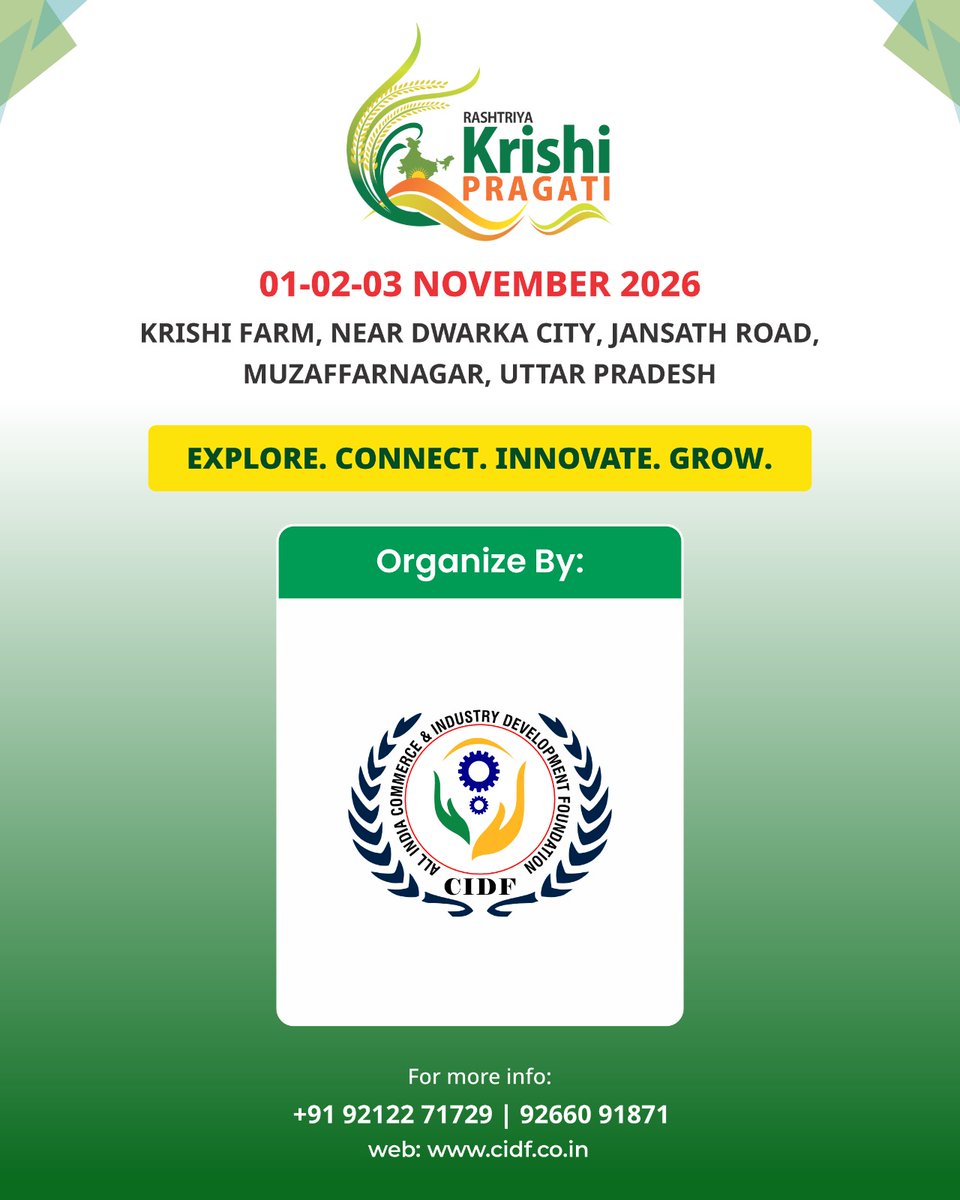 CIDF_Foundation's tweet photo. 🌾 Rashtriya Krishi Pragati Expo 2026 – 3rd Edition 🚜

📅 1–3 Nov 2026 | 📍 Muzaffarnagar, UP

🤝 Connect • Explore • Grow

👉 Visit | Book Your Stall | Sponsor📲 9212271729 | 9266091871

🌐 https://t.co/APgaaV2Ug2

#KrishiPragatiExpo2026 #AgriExpo #EXPO #AgricultureNews https://t.co/8uxwbWer1w
