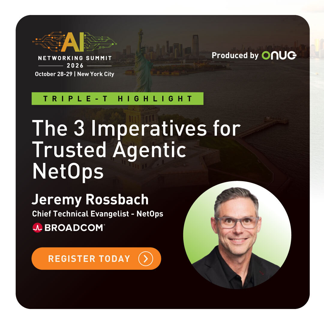 NetOpsByBRCM's tweet photo. Can you trust AI to take action in your network?

At @ONUG Fall 2026, Jeremy Rossbach shares 3 imperatives for trusted Agentic NetOps, from top use cases to silicon.

https://t.co/cdYt0tU3Pq #ONUGFall2026 https://t.co/FTreN4kkjO