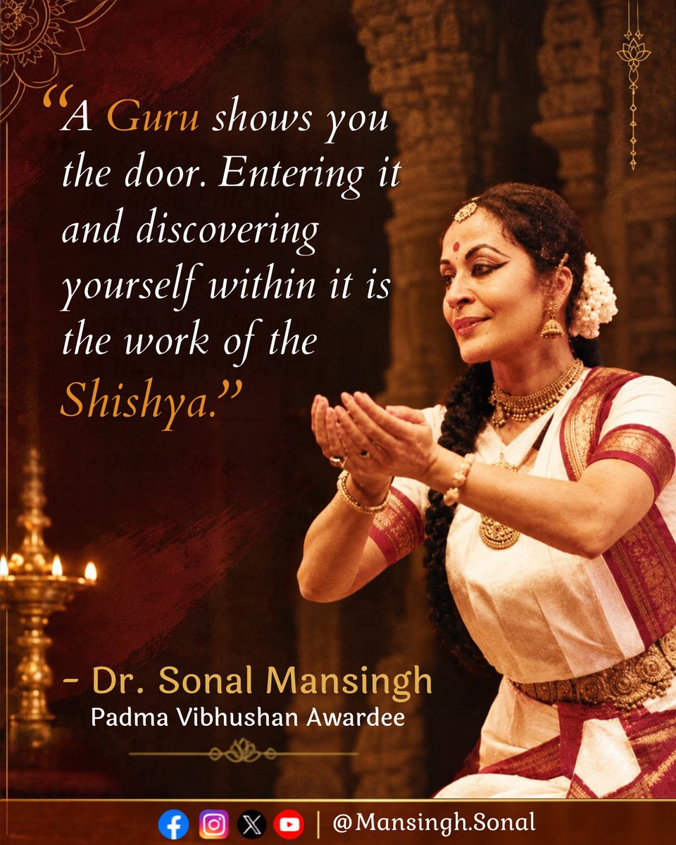 sonal_mansingh's tweet photo. A #Guru shows you the door. Entering it, exploring it and #discovering yourself within it is the work of the #Shishya. - #DrSonalMansingh https://t.co/kLqPNQ0yl2