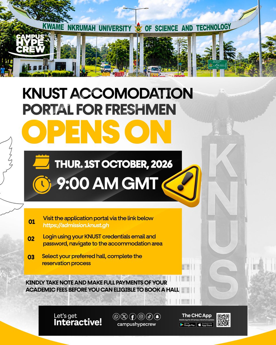 CampusHypeCrew's tweet photo. The KNUST Accommodation Portal opens Thursday, 1st October 2026 at 9:00 AM GMT. 

Get ready to book your preferred hall!

#KNUST #CampusHypeCrew🇬🇭 https://t.co/6V2fZIdNdr