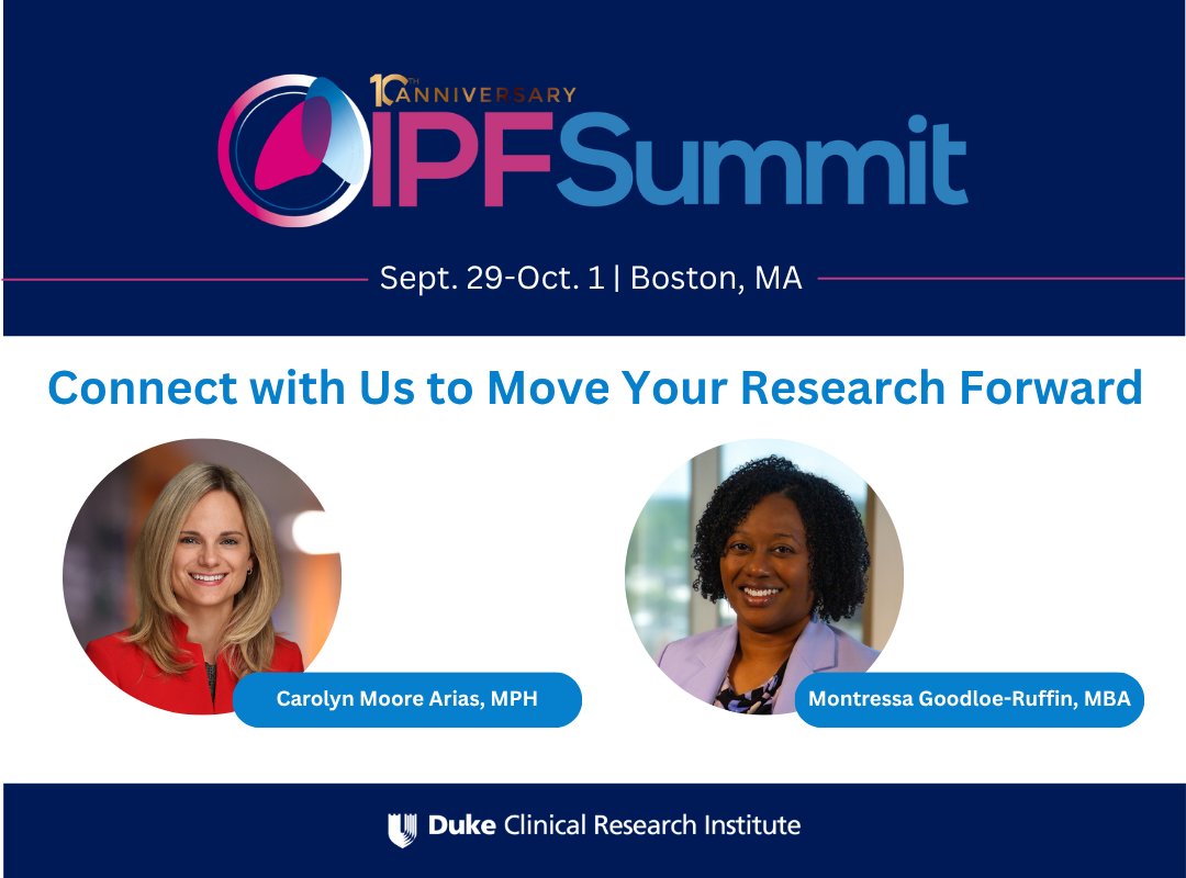 DCRINews's tweet photo. Attending #10thIPFSummit? Connect with Carolyn Moore Arias and Montressa Goodloe-Ruffin to discuss your respiratory research priorities. Learn how the DCRI can move your study forward. https://t.co/KsF5CMlrGQ
#IPFSummit #PulmonaryFibrosis #IPF https://t.co/RimgrmaWIU