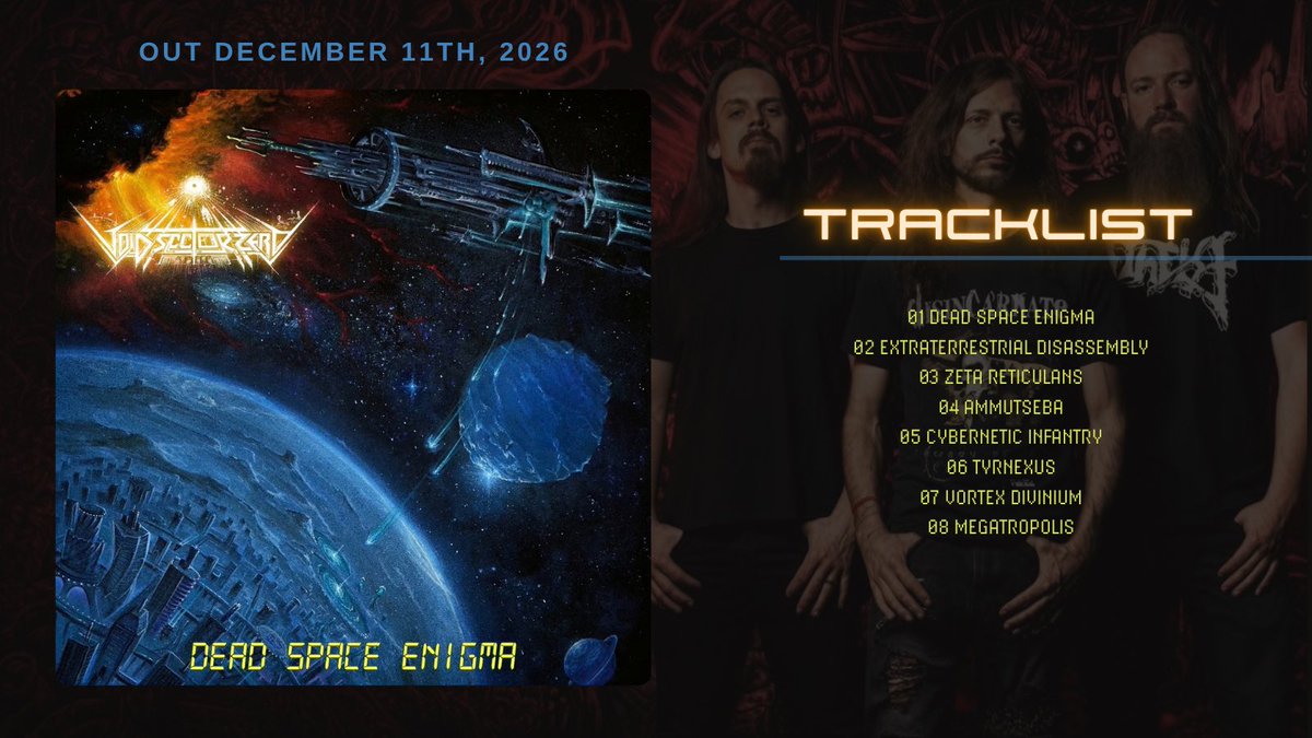 Defstar666's tweet photo. π VOID SECTOR ZERO - Dead Space Enigma
ποΈDecember 11, 2026
π·οΈSeason of Mist
https://t.co/yd6Dl0vs2y
(featuring members of Necrophagist, Malignancy and Decrepit Birth)
#VoidSectorZero #US #progressive #technical #thrashmetal #supergroup https://t.co/y9aQzdWMu8