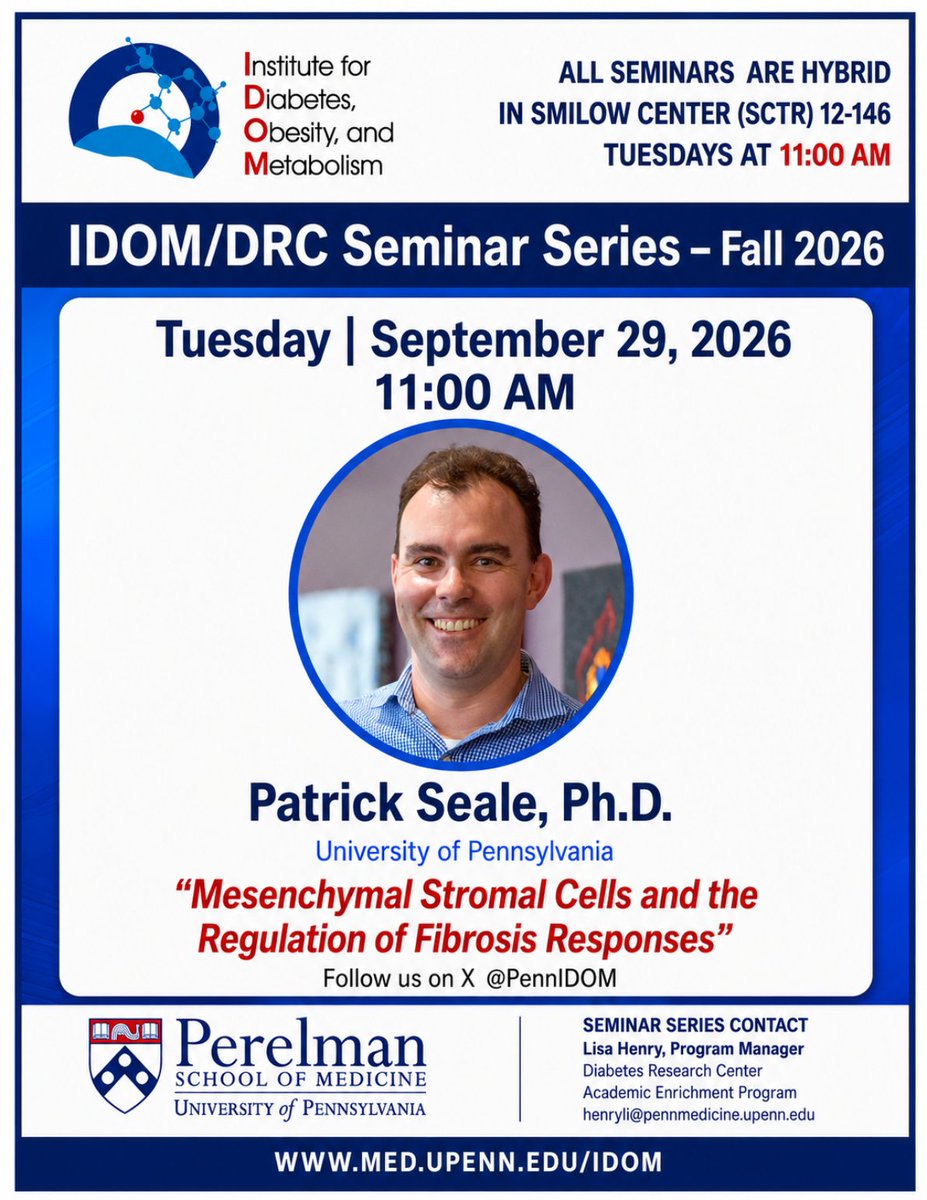 PennIDOM's tweet photo. IDOM/DRC Seminar: 09/29/26 - Patrick Seale, Ph.D. - "Mesenchymal Stromal Cells and the Regulation of Fibrosis Responses"
#IDOMSeminar https://t.co/kFg4jz2Izm
