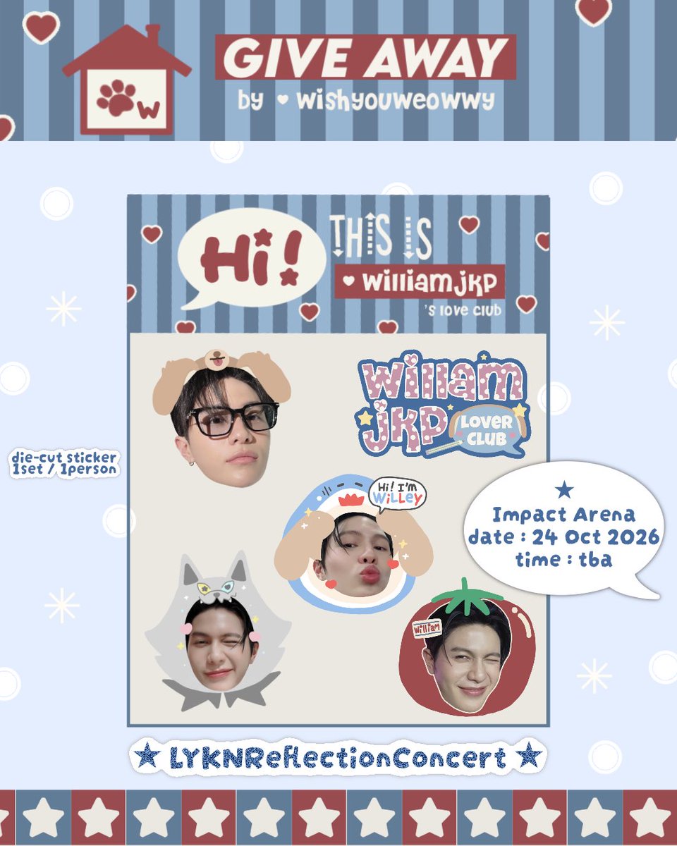 wishyoumeowwy's tweet photo. ⋆˚ pls kindly rt ꩜.ᐟ 

giveaway #LYKNReflexionConcert

🍅 #williamjkp die-cut sticker
🥣 only 50 sets
🗓️ 24 October time : tba
@ impact arena 

rt and show this tweet <3 https://t.co/XEf66wMfih