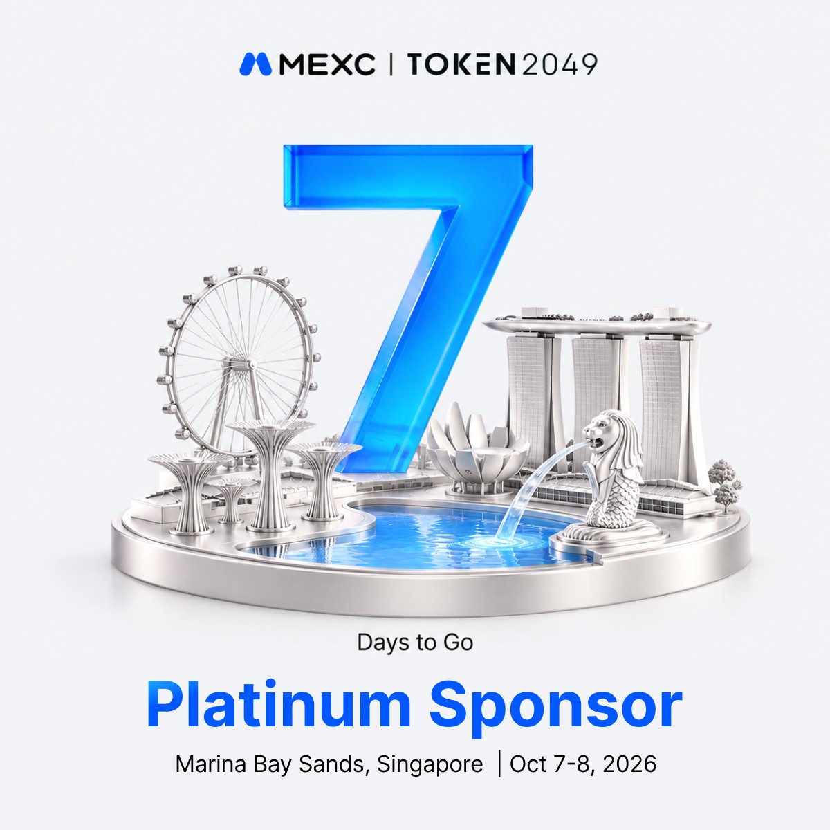 MEXC's tweet photo. 7 days to go. Singapore, we’re coming. 🇸🇬

Proud to be a Platinum Sponsor of #TOKEN2049.

See you there. #MEXCEventRocks https://t.co/07Oz6Tdfje