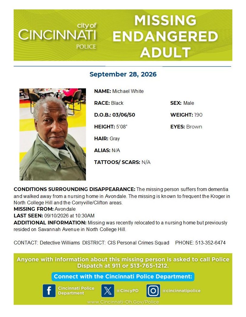 CincyPD's tweet photo. We need your help locating an endangered missing adult. He is known to frequent the Kroger in North College Hill and Corryville/Clifton. If you see Mr. White, or have any information regarding his whereabouts please contact dispatch at 911 or 513-765-1212. https://t.co/8QuBbXPZwj