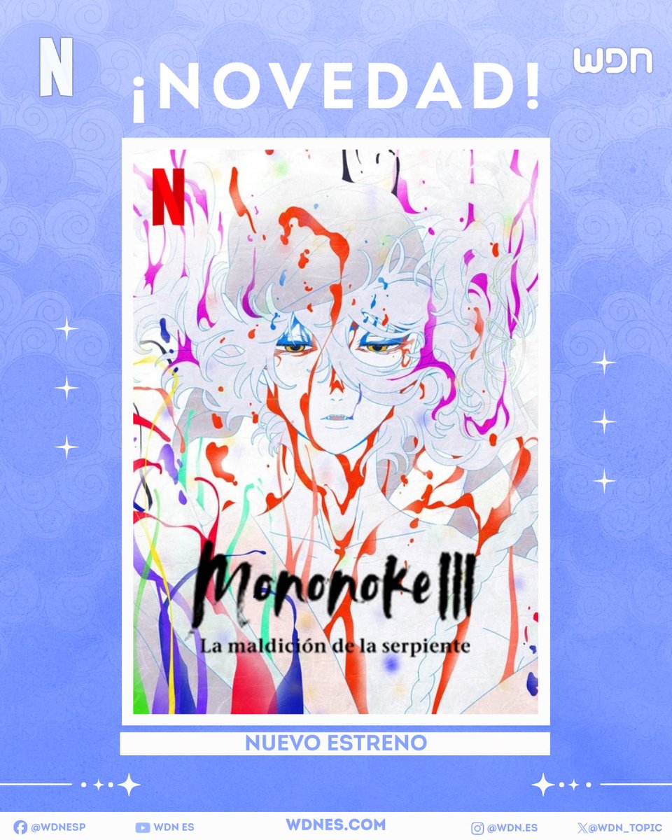 WDN_Topic's tweet photo. 🎙️ | Doblaje
La película "Mononoke III: La maldición de la serpiente" ya se encuentra disponible en Netflix con doblaje latino. #Mononoke #Anime #Netflix #Doblaje https://t.co/LJcgCJzPed
