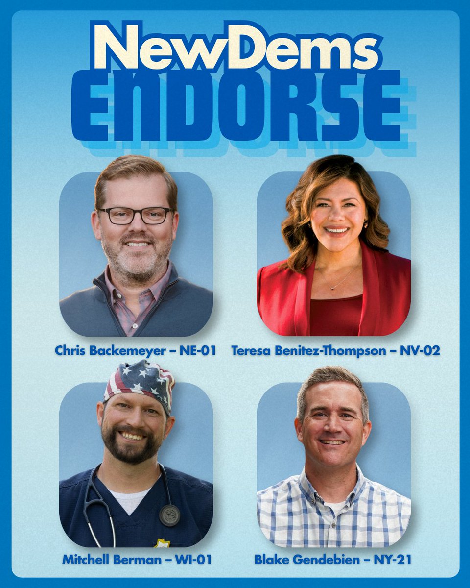 VoteNewDems's tweet photo. 🚨New Dems just endorsed 7 more candidates fighting to flip red seats and take back the majority!
✅@Chrisbackemeyer in #NE01
✅@Teresa4Nevada in #NV02
✅@BlakeGendebien in #NY21
✅@RayESmithJr in #NC03
✅@KnickerbockerOH in #OH10
✅@NancyLacore in #SC01
✅@MBermanWI in #WI01 https://t.co/xWR20TpE1l