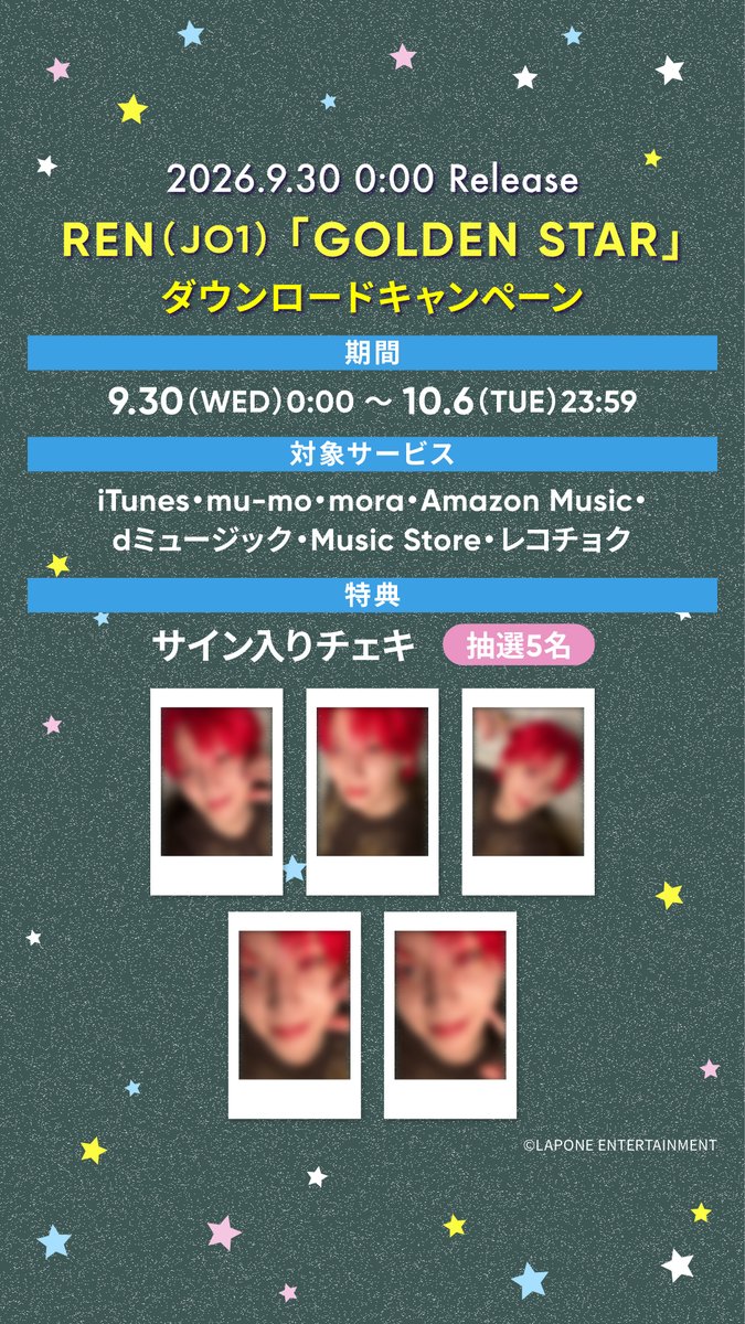 official_jo1's tweet photo. [📢]

'GOLDEN STAR' リリース記念
ダウンロードキャンペーン開催決定！

▼詳細
https://t.co/ctjNltztF5

⏳9.30(WED) 0:00〜10.6(TUE) 23:59

Download 'GOLDEN STAR'
🔗https://t.co/JsNhRLmIZ5

#JO1 #𝐏𝐋𝐀𝐍𝐉 #GOLDENSTAR
#川尻蓮 #REN https://t.co/2Z0r9Vre4R