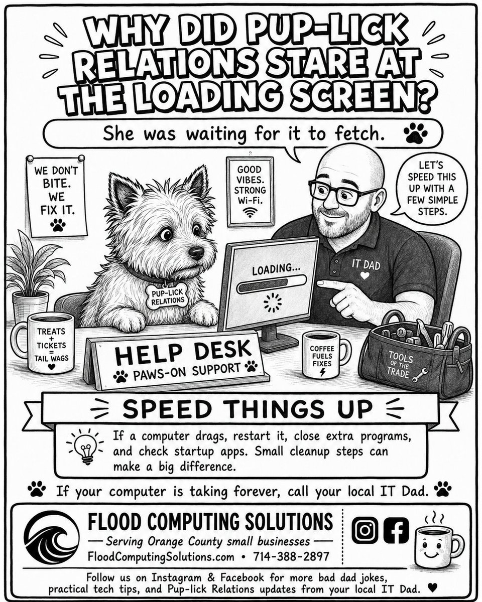 FloodComputing's tweet photo. Still waiting for your computer to fetch? 🐾 Your local IT Dad helps Orange County small businesses speed up slow PCs, Wi-Fi, printers, and everyday tech headaches. Flood Computing Solutions | 714-388-2897 #OrangeCounty #OCBusiness #SmallBusiness #ITSupport https://t.co/yaQhwyAAJv