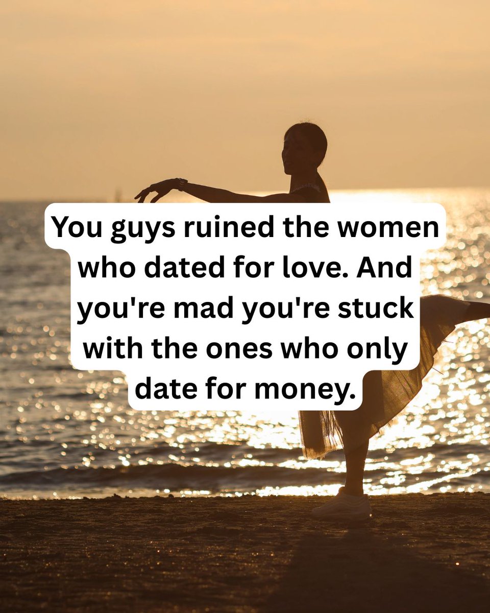 MatthewCoast's tweet photo. You guys ruined the women who dated for love. And you're mad you're stuck with the ones who only date for money.

You can't have it both ways.

You played the women who loved you genuinely.
You cheated on the women who were loyal.
You lied to the women who were honest.
You wasted the time of women who were serious.

You took their pure intentions and exploited them.

You used their love as a doormat.
You treated their loyalty like it was worthless.
You made them feel stupid for believing in you.
You broke their hearts and acted like it was their fault.

Those women learned.

They learned that love doesn't pay bills.
They learned that loyalty doesn't guarantee faithfulness.
They learned that being a good woman doesn't mean you'll be treated well.
They learned that giving their heart freely only gets it broken.

So they adjusted their strategy.

If men are going to use them anyway, they might as well benefit.
If relationships are transactional, they'll make sure the transaction is in their favor.
If love doesn't matter, money might as well.
If they're going to get hurt regardless, they'll get hurt in comfort.

And now you're complaining about it.

You're mad that women want financial security.
You're upset that women have standards about what you provide.
You're angry that women won't give you everything for nothing.
You're frustrated that women protect themselves now.

You created this.

You taught women that their love wasn't enough.
You showed them that being good to you meant being taken advantage of.
You proved that loyalty gets you cheated on.
You demonstrated that genuine love gets you played.

The women who dated for love still exist.

But they're hurt.
They're guarded.
They're cautious.
They're healing from men like you.

The women who date for money learned from watching their sisters suffer.

They watched good women get used.
They saw loyal women get cheated on.
They witnessed loving women get their hearts broken.
They learned the lesson without having to experience the pain.

You don't get to ruin one group and then complain about the other.

You don't get to break hearts and then demand softness.
You don't get to play games and then want something real.
You don't get to waste time and then expect someone's best years.

Men who genuinely loved and valued women aren't having this problem.

They're with women who love them genuinely.
They're in relationships built on trust and mutual respect.
They're experiencing the kind of love you're now complaining you can't find.

But you didn't value that when you had access to it.

You chose games over genuineness.
You chose variety over loyalty.
You chose ego over love.
You chose the streets over a good woman.

Now the streets are all you can attract.

The good women moved on, healed, and found better.
The good women learned to spot men like you from a mile away.
The good women protect their hearts now.
The good women require more than you're willing to give.

You're not a victim here.

You're reaping what you sowed.
You're experiencing the consequences of your choices.
You're dealing with the environment you helped create.

Want women who date for love?

Be a man worth loving.
Treat women like they're valuable, not disposable.
Be honest instead of playing games.
Build instead of destroying.

Until then, stop complaining.
You made this bed.
Now lie in it.