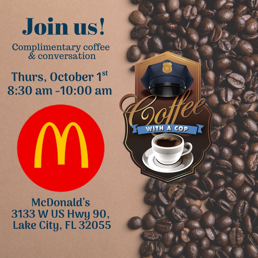 LCFlaPD's tweet photo. ☕️ Join us this Thursday, October 1, from 8:30–10:00 a.m. at McDonald’s on US 90! Come grab a cup of coffee, meet some of our officers, and enjoy a casual conversation. We hope to see you there! https://t.co/7JAshYEMaD 
#LcFlaPd #lcflacommunity #LcFla https://t.co/GraVdClIHS