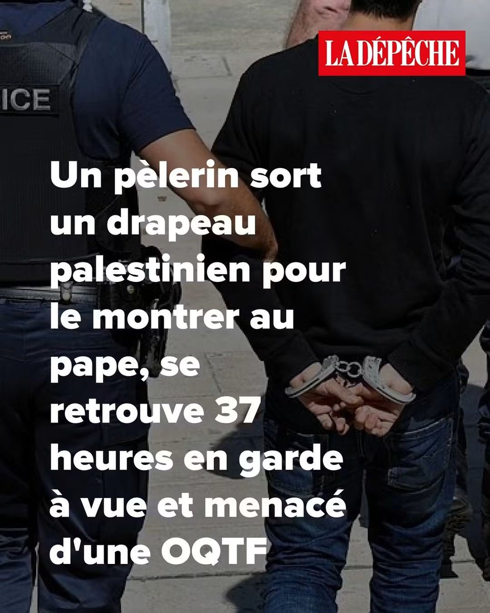 PDohen's tweet photo. Pape Léon XIV à Lourdes : un pèlerin sort un drapeau palestinien pour le montrer au pape, se retrouve 37 heures en garde à vue et menacé d'une OQTF
➡️ https://t.co/OhmtsXBLex
La France est la serpillière d'Israel.
#FreePalestine #FreeGaza https://t.co/QlB17XDxCn