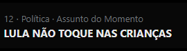 GayerGus's tweet photo. LULA NÃO TOQUE NAS CRIANÇAS https://t.co/8cmZ3TWaOD
