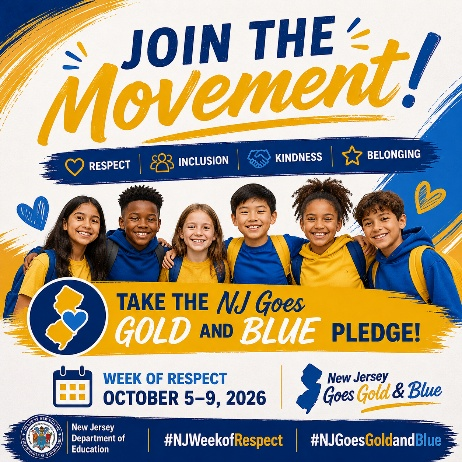 NewJerseyDOE's tweet photo. Week of Respect is coming Oct. 5-9, 2026. Visit the NJDOE Week of Respect webpage for resources to support planning and implementation Take the NJ Goes Gold and Blue pledge to show your commitment to respect, inclusion, and HIB prevention: https://t.co/Q2BW5PzVAb #NJWeekofRespect https://t.co/tvjLItHoa3