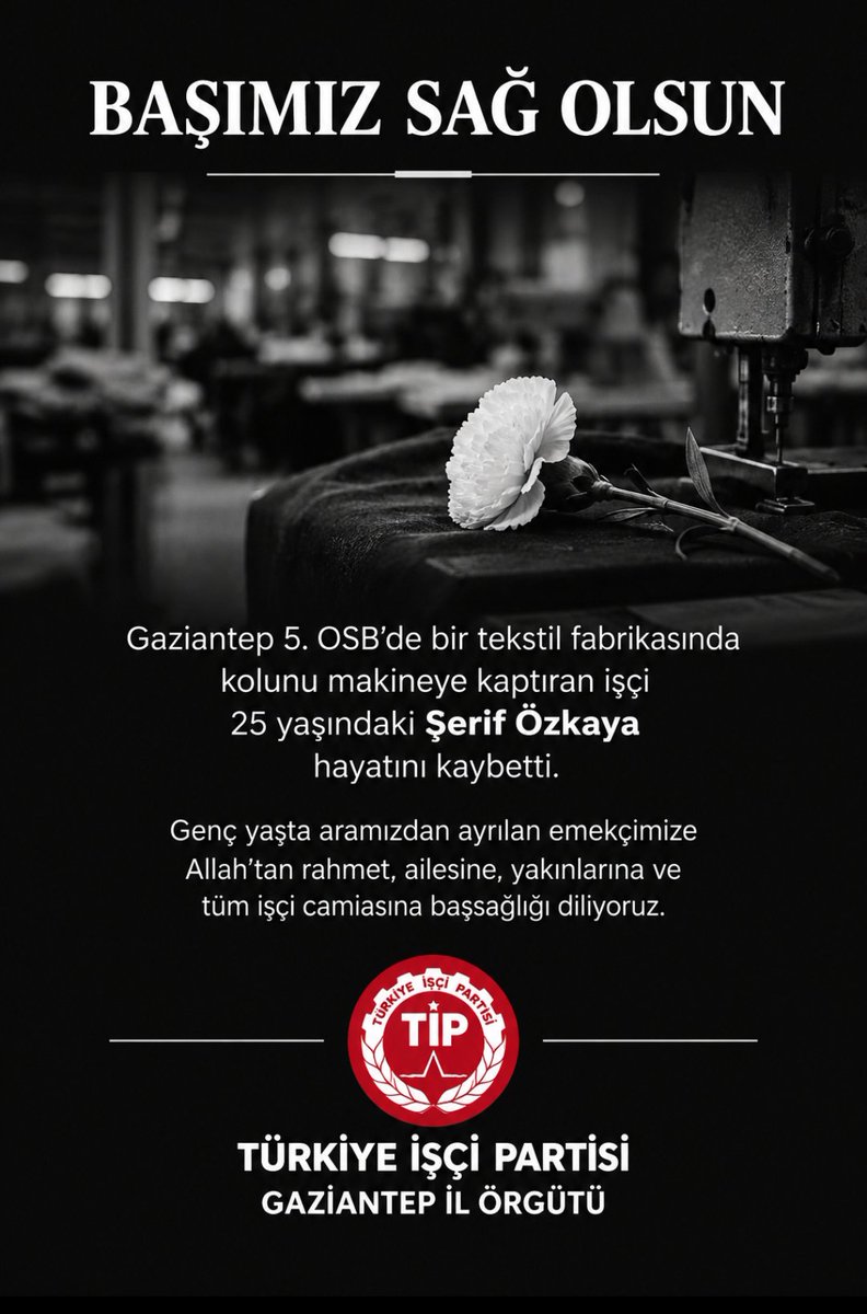 TipGaziantep's tweet photo. Gaziantep'te işçiler çalışırken ölüyor! Son 1 haftada 3 emekçimiz hayatını kaybetti. işçilerimize Allah'tan rahmet yakınlarına başsağlığı diliyoruz.

 Türkiye İşçi Partisi Gaziantep İl örgütü olarak konunun takipçisi olacağız. https://t.co/DtEhKKOvnp
