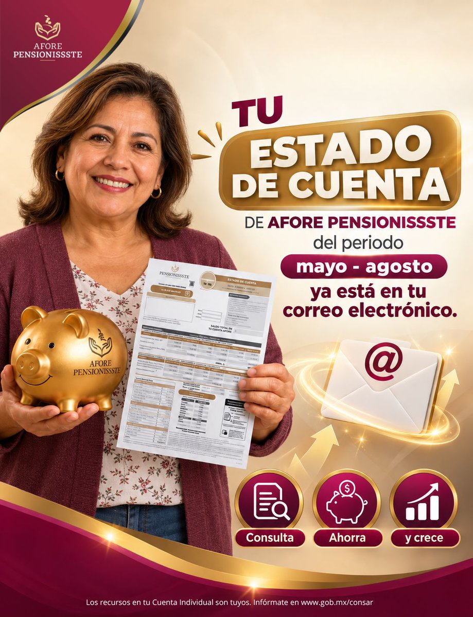 PENSIONISSSTE_'s tweet photo. 📩 ¡Llegó tu Estado de Cuenta!

Ya está disponible tu Estado de Cuenta AFORE @PENSIONISSSTE_  del periodo mayo–agosto 2026.

Revisa tu correo electrónico y busca el asunto:
“PENSIONISSSTE Segundo Cuatrimestre 2026”
🔎 Si no lo encuentras, revisa también tu carpeta de spam o correo no deseado.

¿Ya lo buscaste y aún no te llega? Escríbenos por WhatsApp
al 55 5062 0555
