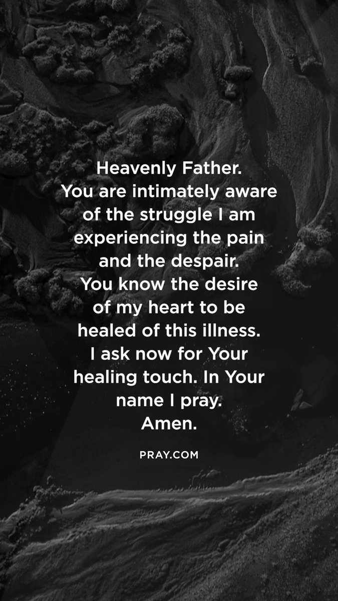 A dark image of Jesus on the cross overlaid with a prayer: 'Heavenly Father. You are intimately aware of the struggle I am experiencing the pain and the despair. You know the desire of my heart to be healed of this illness. I ask now for Your healing touch. In Your name I pray. Amen.' from PRAY.COM.