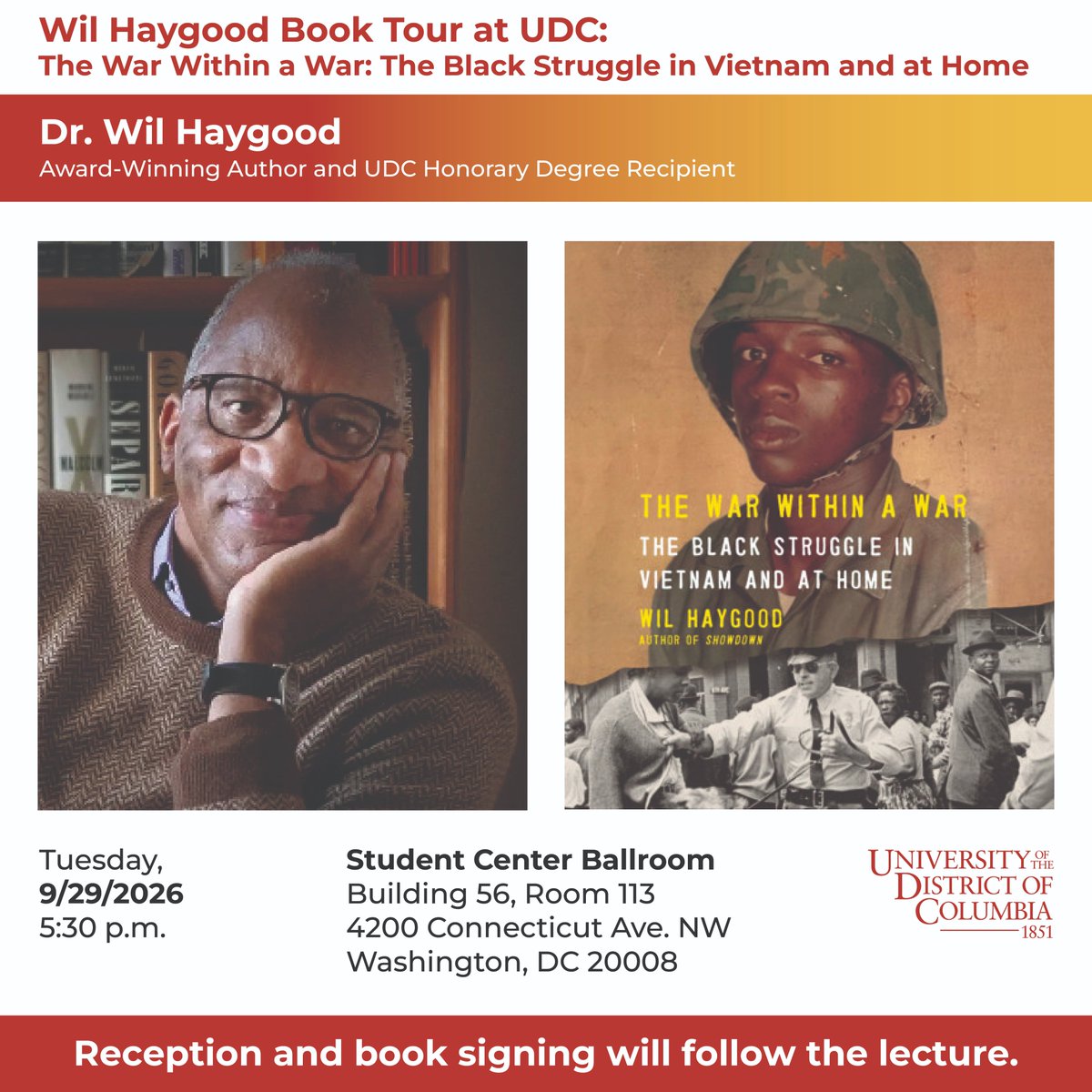 udc_edu's tweet photo. Join us TODAY at 5:30 p.m. as award-winning author and UDC honorary degree recipient  Dr. Wil Haygood discusses "The War Within a War: The Black Struggle in Vietnam and at Home".  Student Center Ballroom Reception + book signing to follow.  #UDC #FirebirdNation https://t.co/9rNisWBMfJ