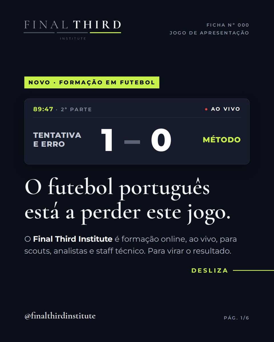FThirdInstitute's tweet photo. 89:47. Tentativa e erro 1–0.

Demasiadas contratações ainda nascem de um palpite.

Final Third Institute: formação online, ao vivo, para scouts, analistas e staff técnico.

Primeiro curso: Scouting Profissional, a partir de 27 de outubro. https://t.co/pwiBIFqxlJ