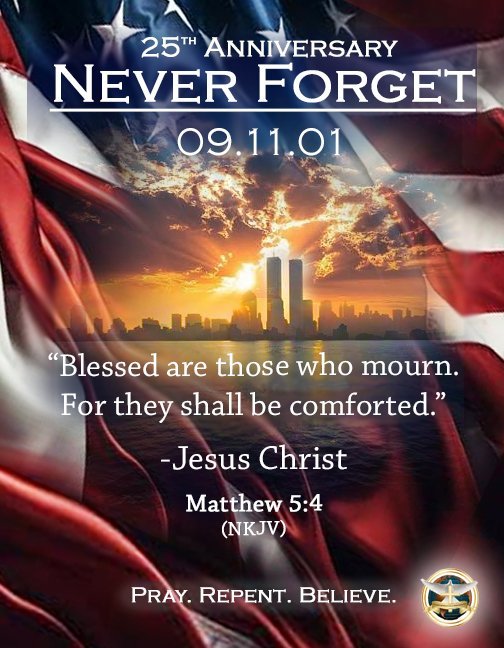 Jishaw777's tweet photo. Originally reposted: Friday, September 11, 2026, from @CalvaryIntMin

"On this 25th Anniversary let us remember, and never forget." 

#neverforget #neverforget911 #RememberTheFallen  #NYC  #NYPD #FDNY #prayer #memorial #25thanniversary #Jesus #Bible #hope  #NYFW #911Remembrance https://t.co/zUZgN7kJvA