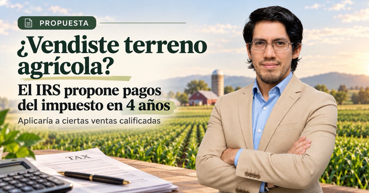 AllTax_Solution's tweet photo. 🌾 ¿Vendiste o piensas vender terreno agrícola?
El IRS propuso nuevas reglas que permitirían a ciertos contribuyentes pagar el impuesto sobre la ganancia en 4 pagos anuales.
⚠️ No aplica automáticamente: existen requisitos específicos para la propiedad, su uso agrícola y el comprador.
Conoce los detalles en nuestro artículo. 👇
#IRS #Impuestos #TaxNews #Agricultura #PreparadoresDeImpuestos

https://t.co/t4Zh0R25RG