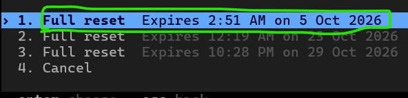 A menu shows four numbered options: "1. Full reset Expires 2:51 AM on 5 Oct 2026," "2. Full reset Expires 12:19 AM on 25 Oct 2026," "3. Full reset Expires 10:28 PM on 29 Oct 2026," and "4. Cancel," with option 1 highlighted in blue and circled in green to indicate the selected banked reset.