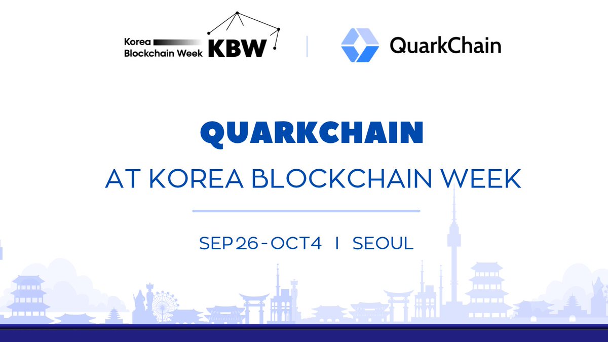 Quark_Chain's tweet photo. QuarkChain at Korea Blockchain Week 🇰🇷

The QuarkChain team is on the ground in Seoul for #KBW2026.

Throughout the week, we’ll be joining events, meeting builders and partners, and exchanging ideas across the Ethereum and broader Web3 ecosystem.

We’ll be sharing highlights from around KBW in this thread ↓