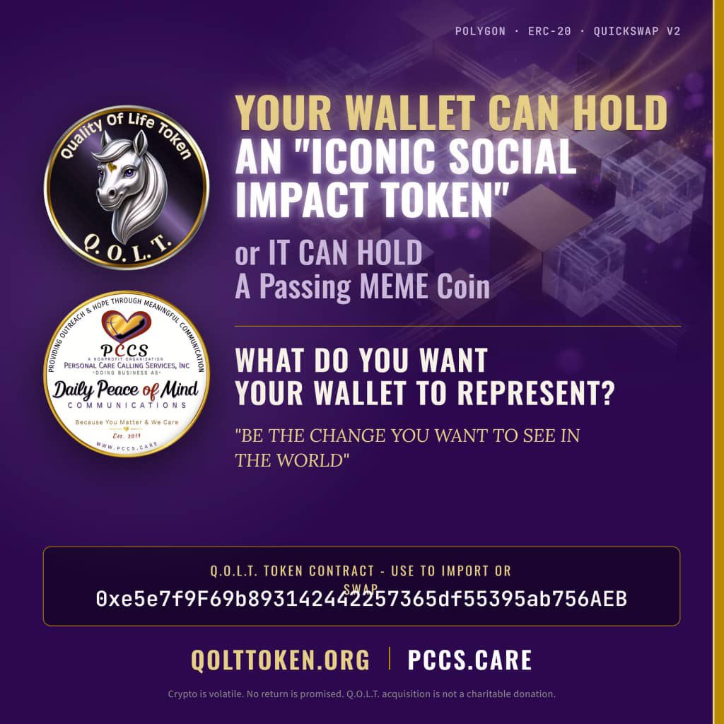 Dappcore1's tweet photo. @alifarhat79 Your wallet will hold something. Make it matter.

QOLT supports PCCS, a 501(c)(3) serving isolated seniors, veterans &amp; disabled adults since 2014. Not a passing meme.

Start small on Polygon. Hold.

CA: 0xe5e7f9F69b893142442257365df55395ab756AEB
https://t.co/grcNliJrut https://t.co/aYT62oAE5i