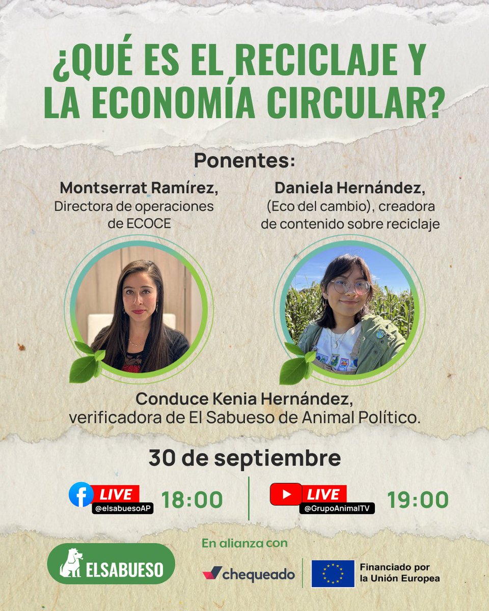 ElSabuesoAP's tweet photo. ¿Sabes qué pasa realmente con tus residuos cuando reciclas o cómo iniciar hábitos más sostenibles desde casa? ♻️🌎

¡Te invitamos a nuestra próxima transmisión de Facebook Live y YouTube: "¿Qué es el reciclaje y la economía circular?" ! Una charla imprescindible para resolver todas tus dudas sobre el tema, presentada por El Sabueso, @Chequeado y @UEenMexico