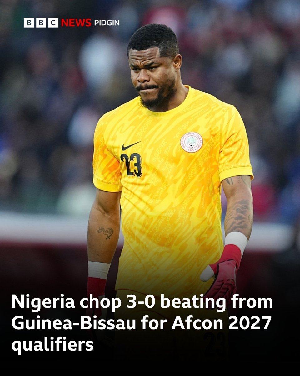 bbcnewspidgin's tweet photo. Guinea-Bissau flog Nigeria 3-0 for dia Afcon 2027 qualifiers.

How Nigeria take chop three goals and no score anytin? E dey inside dis match highlight: https://t.co/263zhAUjG6 https://t.co/kd8Vqs7aAo