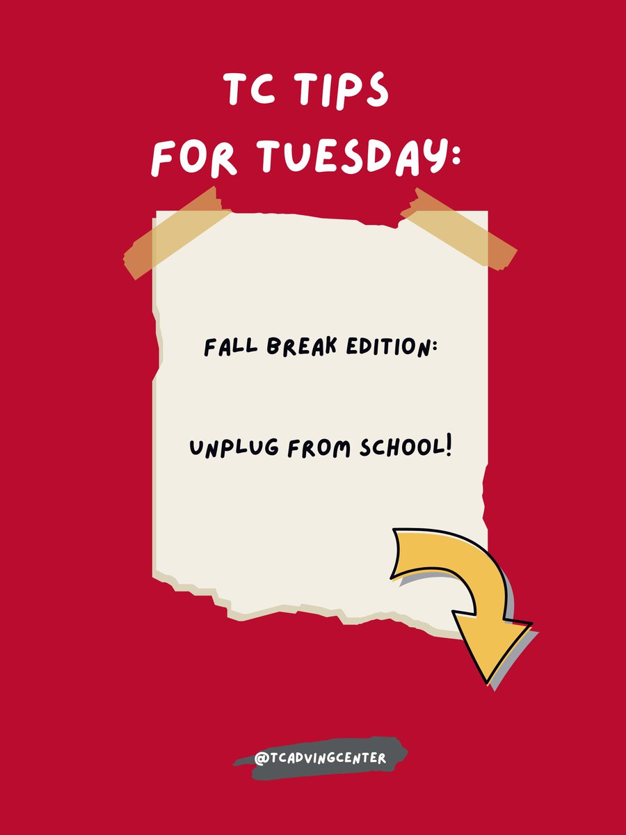 TCAdvising's tweet photo. It is Tuesday! Here is a fall break tip! https://t.co/584sj2ea2I