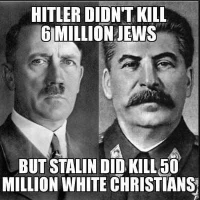 DonnyServusDei's tweet photo. HitIer didn't kill 6 million J8ws.
But Stalin DID kill 50 million White Christians.

And yet, our history books only ever have ONE VILLAIN.
Why?
Because the J8WS write the history books.
And the J8WS use the 6 million LIE to CONTROL US.

See the TRUTH!
START NOTICING! https://t.co/9x73hSkeK6