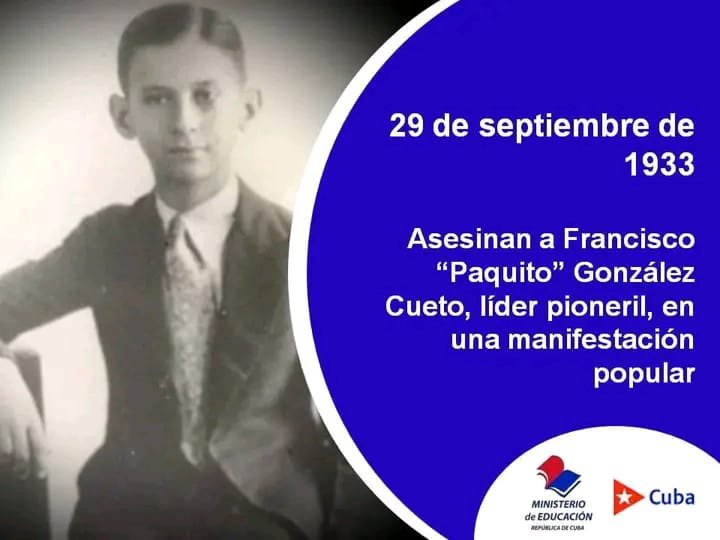 DelJalber7474's tweet photo. 🇨🇺 Cada 29 de septiembre, Cuba recuerda a Francisco “Paquito” González Cueto, el primer pionero mártir de la nación. Su historia es un símbolo eterno de valentía, inocencia y compromiso revolucionario para la niñez cubana.

#DPTMayabeque
#Mayabeque https://t.co/46wWC7XKfZ