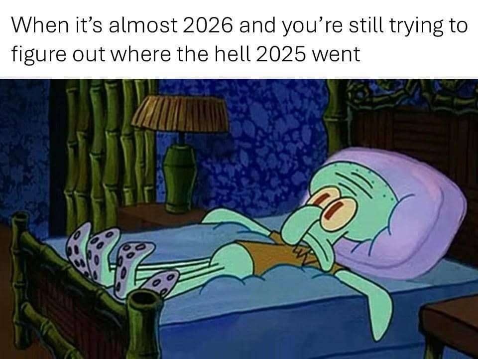 alica_graphic's tweet photo. POV: 2025 flew by so fast, I’m still waiting for the loading screen to finish. 😭😂
#WhereDid2025Go #TimeFlies #2025Mood #Relatable #LifeLately #POV #SameEnergy #YearInReview #Adulting #Mood https://t.co/O1bsnfk6k4