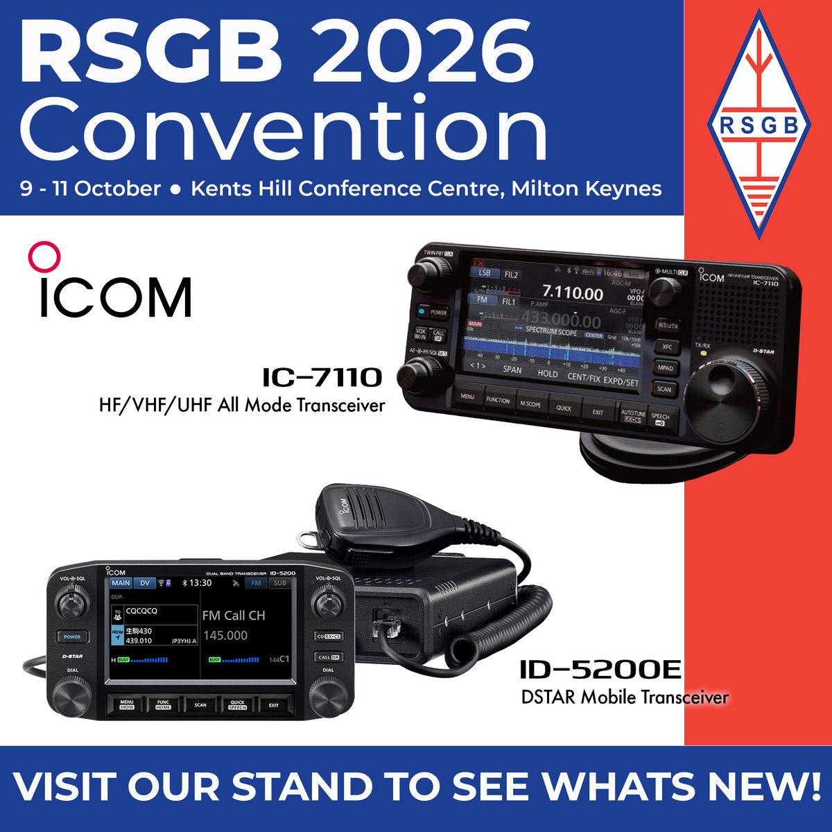 Icom_UK's tweet photo. We’re heading to the RSGB Convention 2026!

Join us in Milton Keynes next Friday the 9th of October for a weekend of all things radio📻🎙️📡

Read more: https://t.co/eSY1sH03Tn

#Icom #IcomUK #AmateurRadio #HamRadio #RSGBConvention https://t.co/mQlclbJtbT