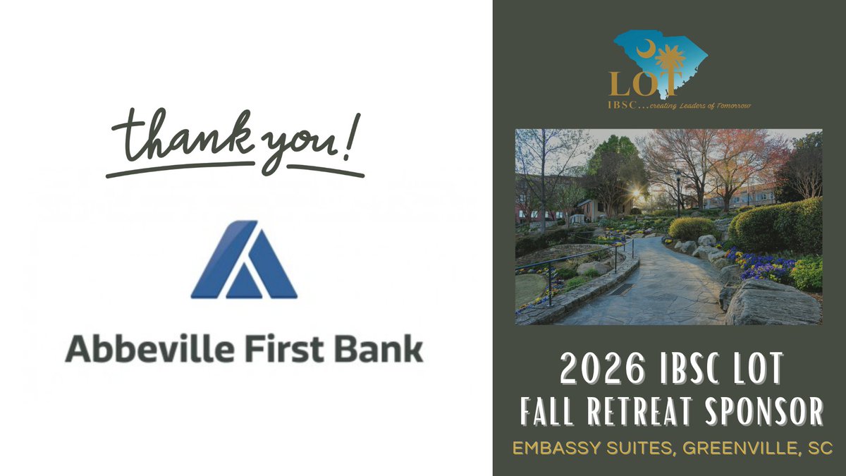 IBofSC's tweet photo. We are thrilled to share we've added a new 2026 Fall LOT Retreat Sponsor. Thank you to Abbeville First Bank for your support! We look forward to seeing you in Greenville in just over a month! Learn more about this year's event at: https://t.co/IG0KO8kBCx https://t.co/qbDZbYcVTb