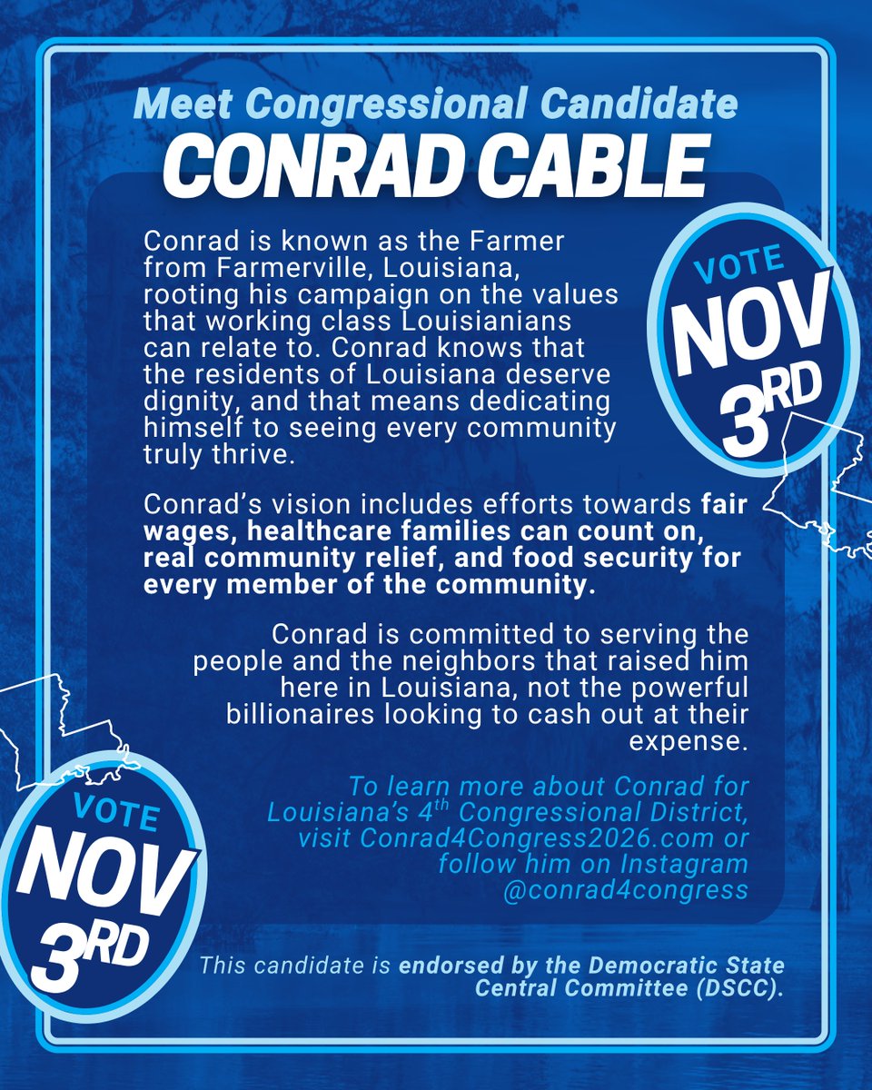 LaDemos's tweet photo. Meet DSCC Endorsed Candidate for Louisiana's 4th Congressional District, Conrad Cable!

Early Voting starts October 20th and extends through October 27th, excluding Sundays.
Election Day is November 3rd.
#LaDemos https://t.co/Sa8NeaUEBQ