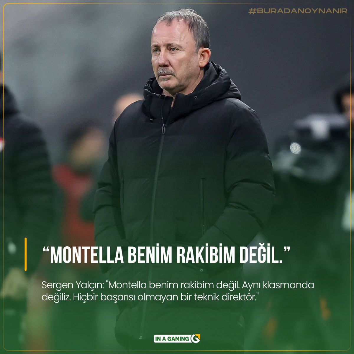 inasosyal's tweet photo. Sergen Yalçın: "Montella benim rakibim değil. Aynı klasmanda değiliz. Hiçbir başarısı olmayan bir teknik direktör." https://t.co/TApn6xRqU0
